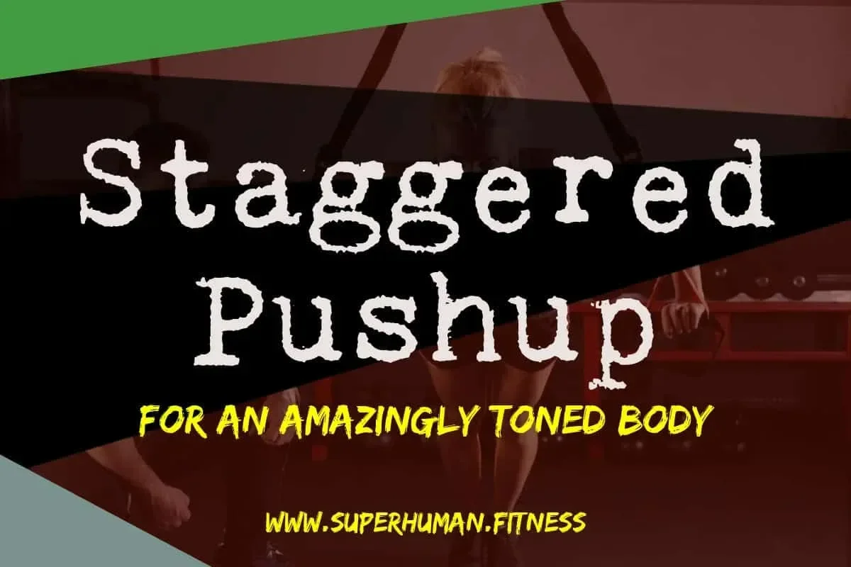 Staggered Pushup