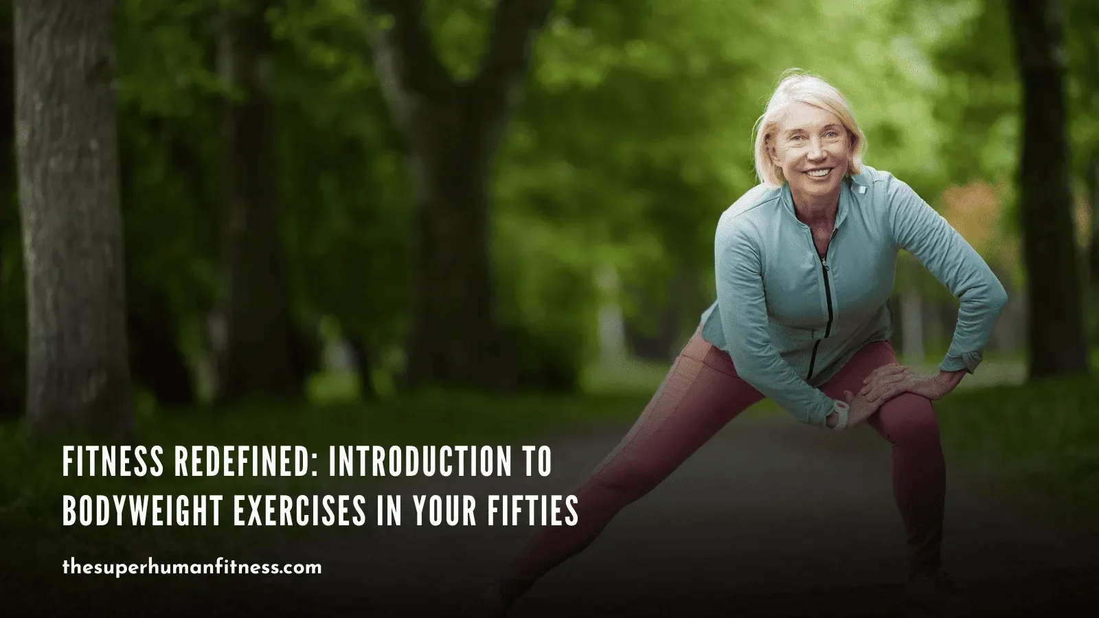 Introduction to Bodyweight Exercises in Your Fifties